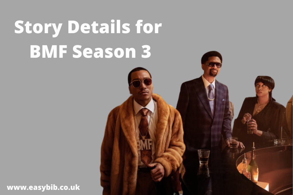 Story Details for BMF Season 3
