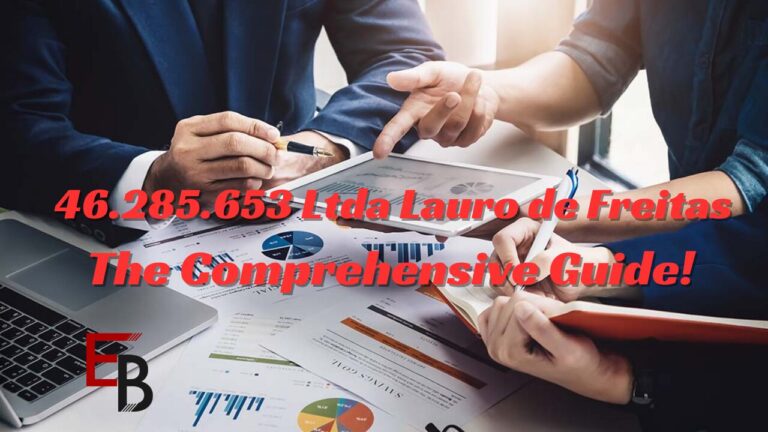 46.285.653 Ltda Lauro de Freitas: The Comprehensive Guide