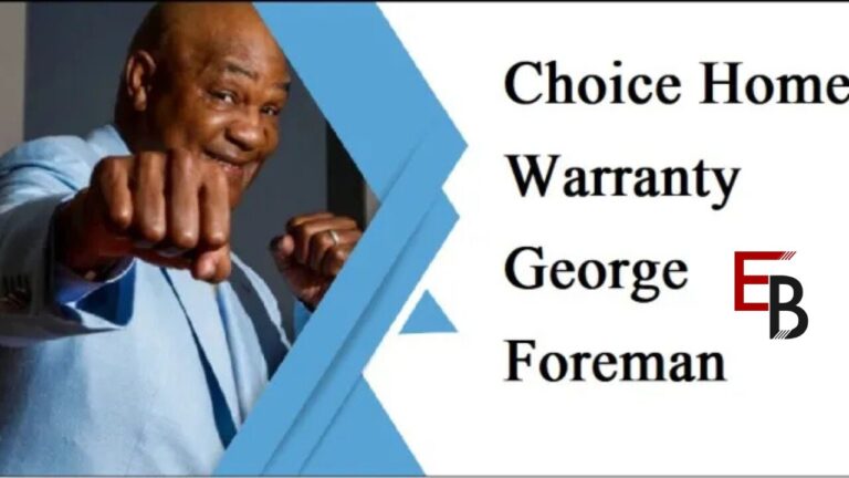 Choice Home Warranty George Foreman