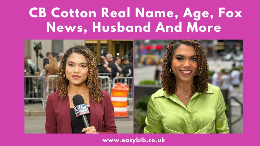 CB Cotton Real Name, Age, Fox News, Husband And More