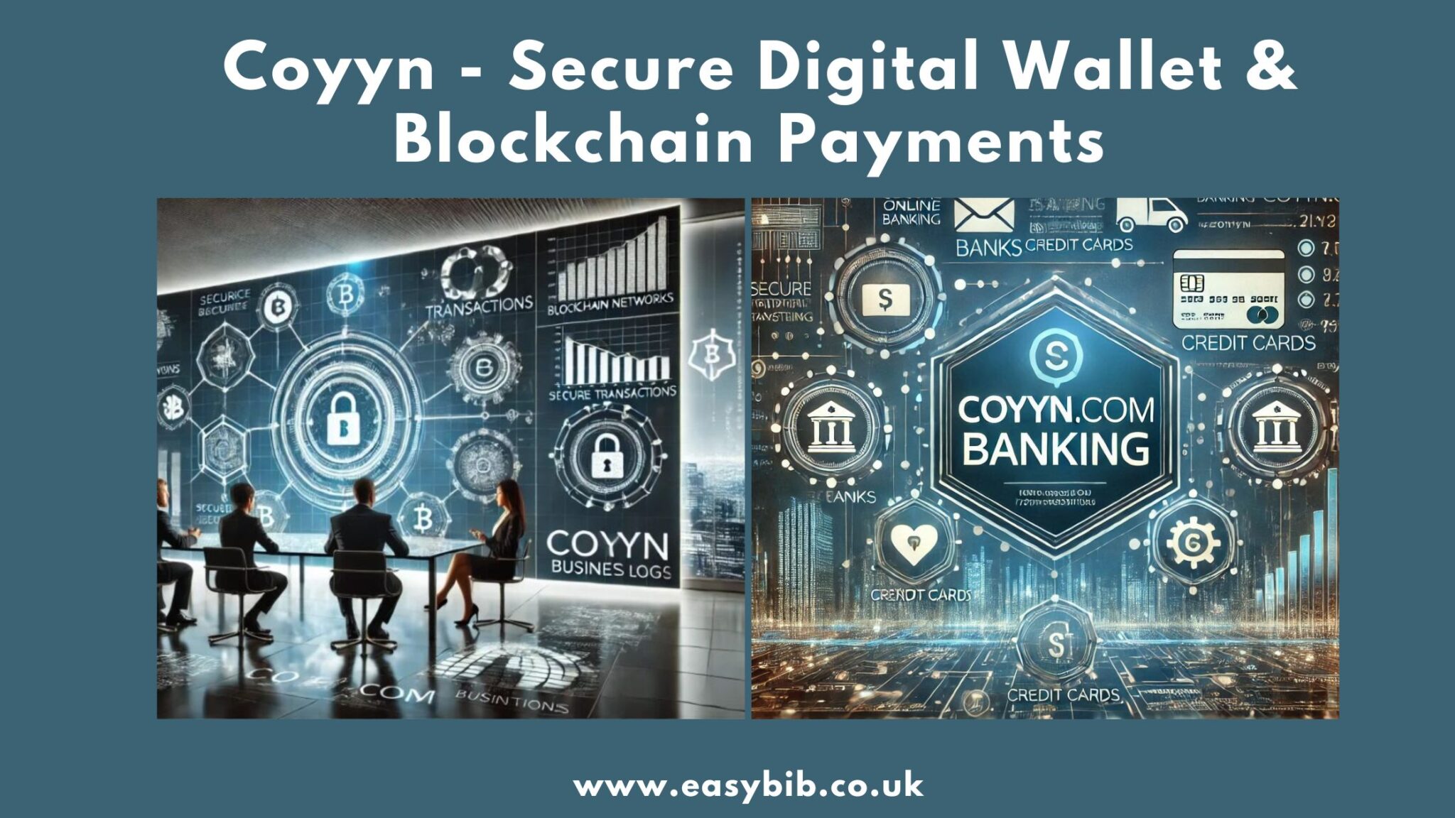 Coyyn Secure Digital Wallet & Blockchain Payments