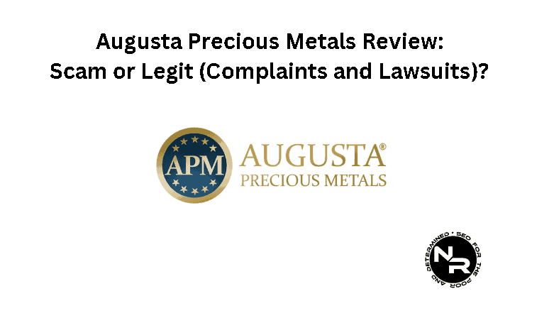 Augusta Precious Metals review