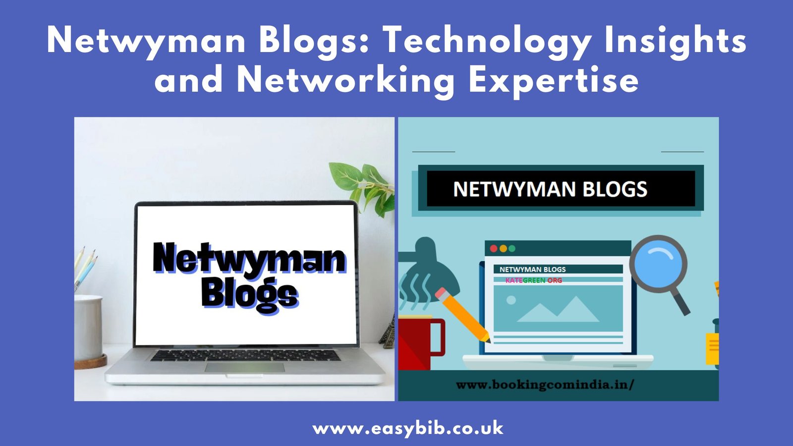 Netwyman Blogs benefits