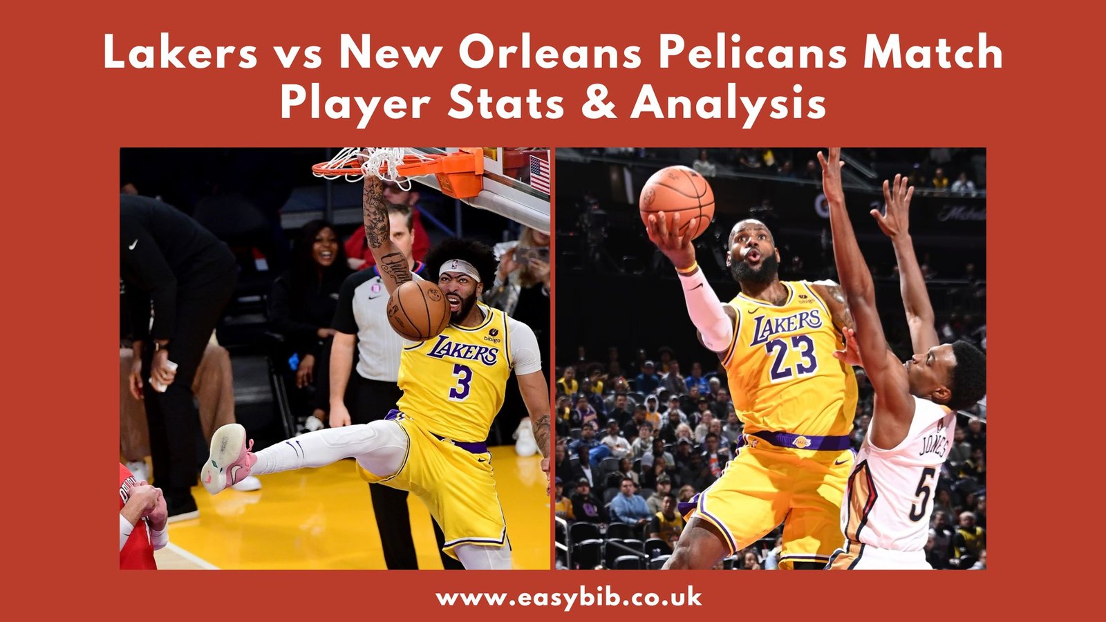 Lakers vs New Orleans Pelicans Match Player