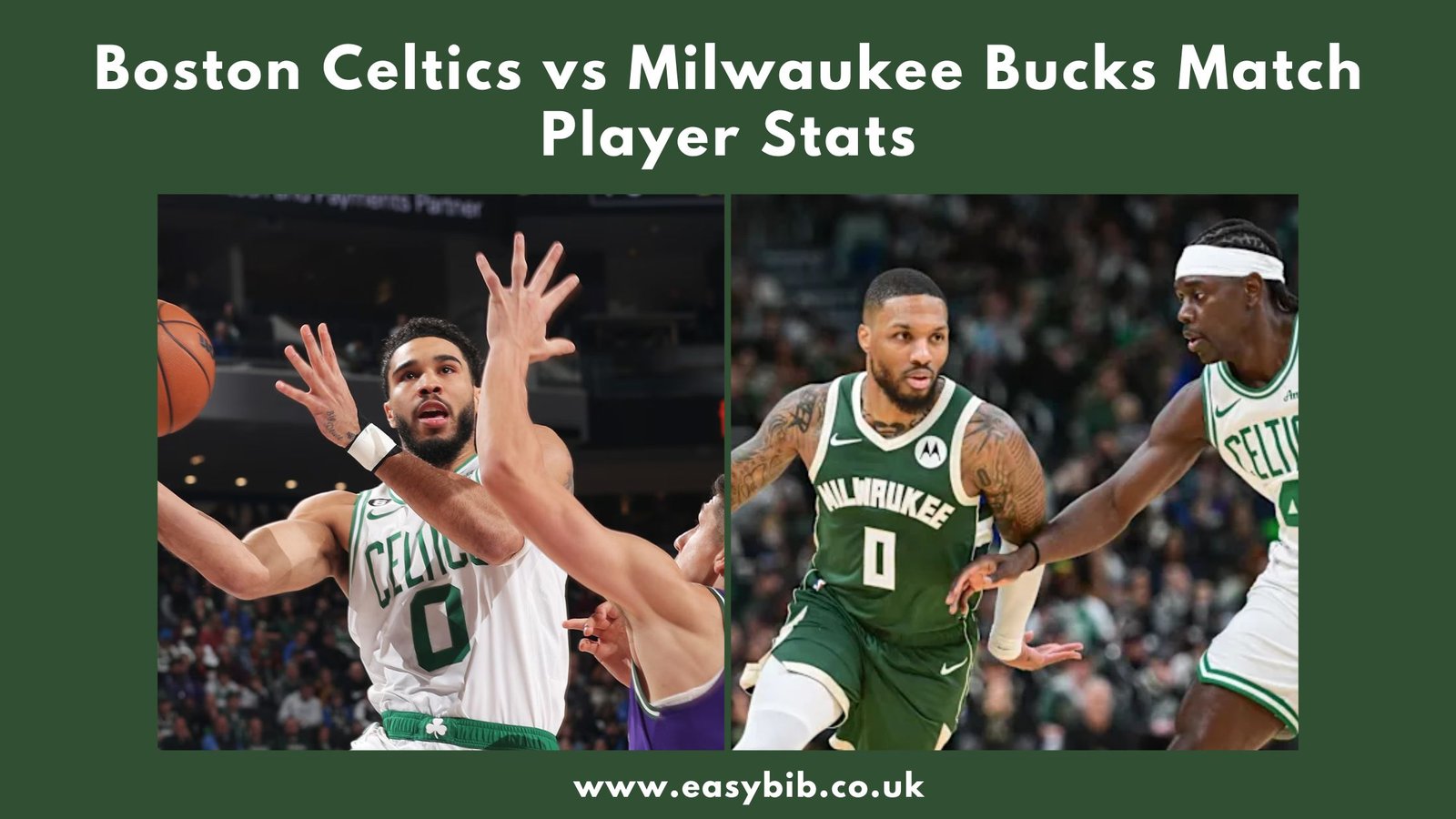 Boston Celtics vs Milwaukee Bucks Match Player