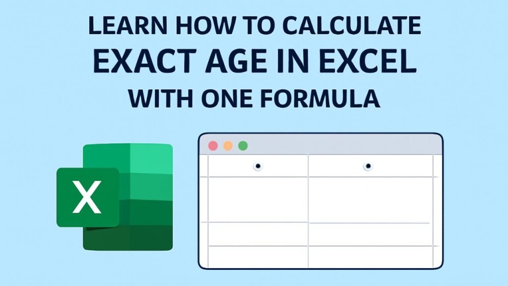 Exact Age in Excel