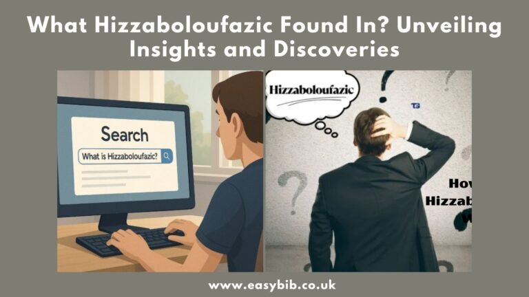 Hizzaboloufazic Found In