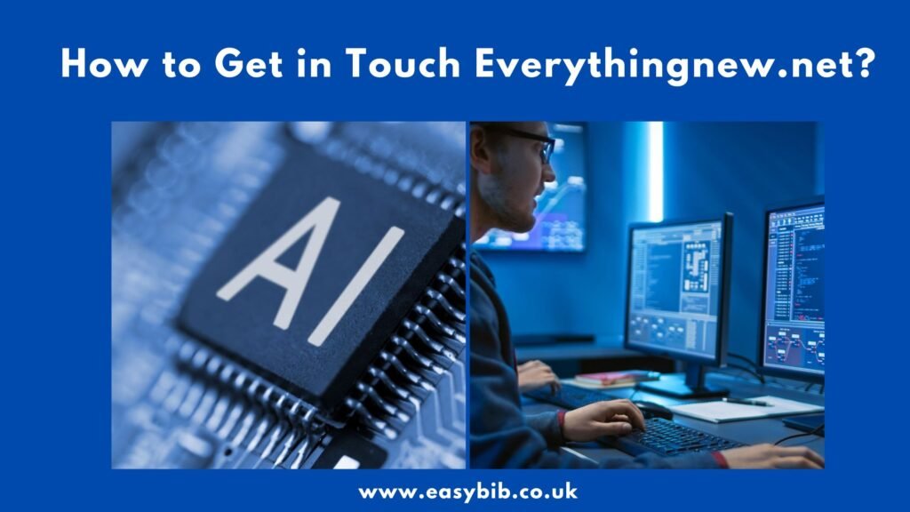 How to Get in Touch Everythingnew.net?
