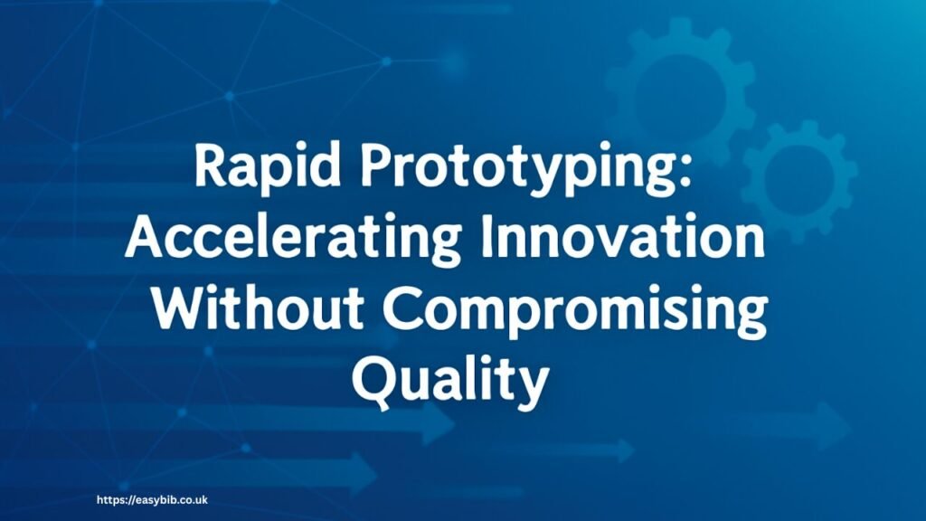 Rapid Prototyping