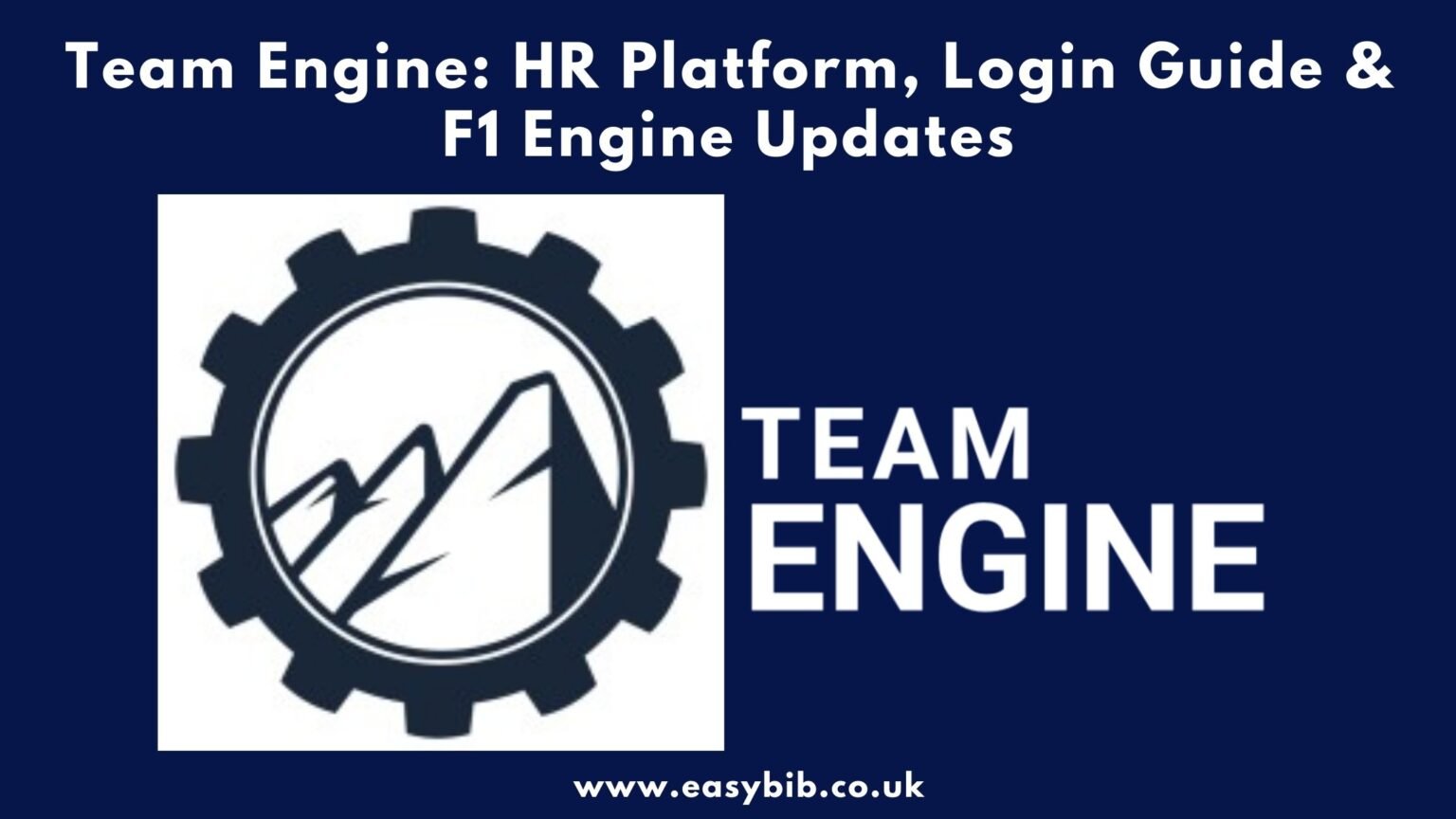 Team Engine: HR Platform, Login Guide & F1 Engine Updates