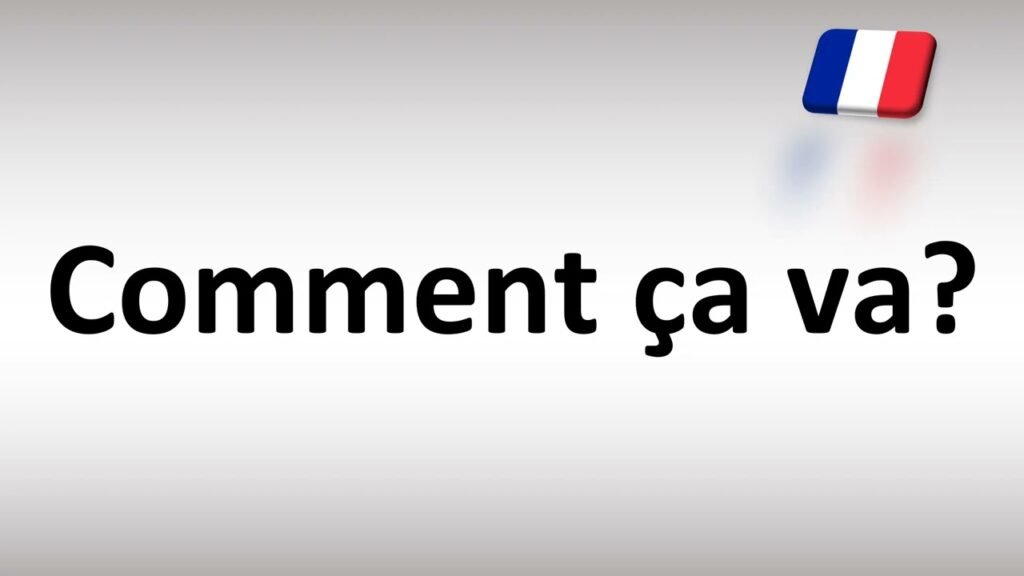 Bonjour Ca va