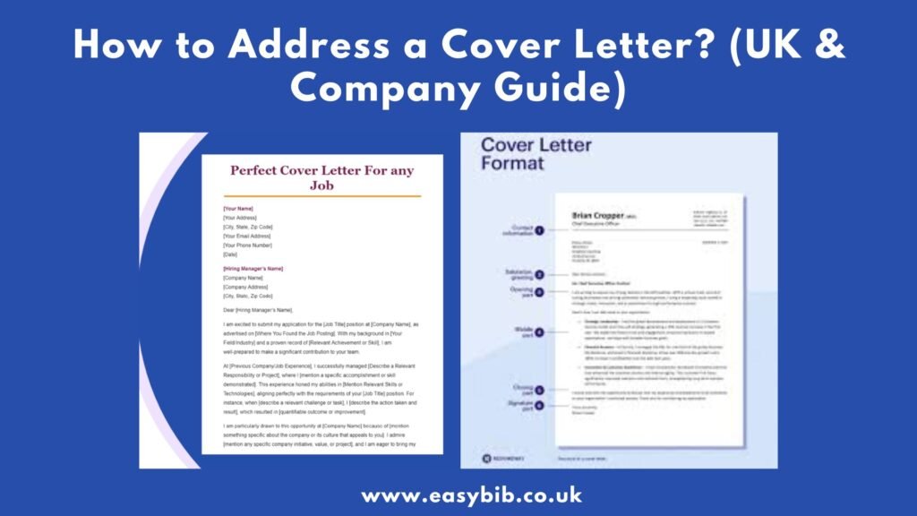 How to Address a Cover Letter? (UK & Company Guide)