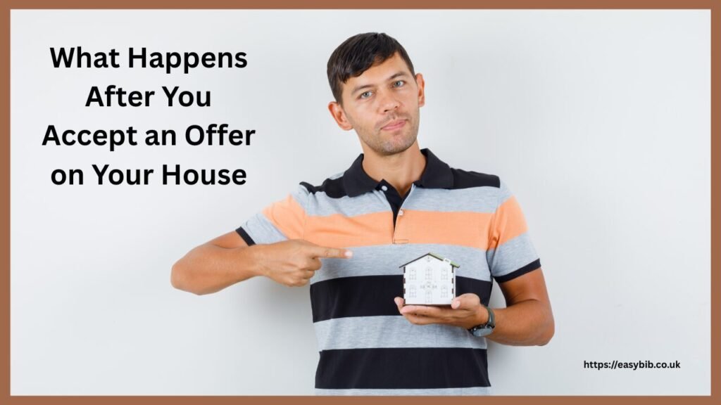 Accept an Offer on Your House