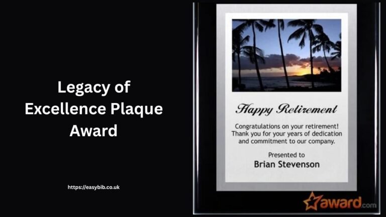 Legacy of Excellence Plaque Award